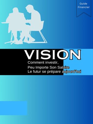 cover image of Vision Comment investir peu importe son salaire